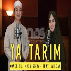Download Lagu Nada Sikkah - Ya Tarim Feat Wildan (Cover).mp3 Terbaru
