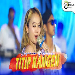 Download Lagu Lusiana Malala - Titip Kangen (New Maska).mp3 Terbaru