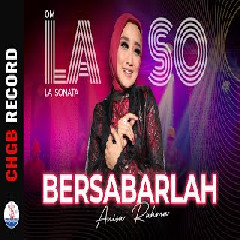 Download Lagu Anisa Rahma - Bersabarlah.mp3 Terbaru