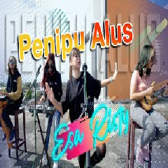 Download Lagu Esa Risty - Penipu Alus (Kentrung Version).mp3 Terbaru