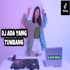 Download Lagu Dj Imut - Ada Yang Tumbang X Maymuna Jaipong X Akimilaku.mp3 Terbaru