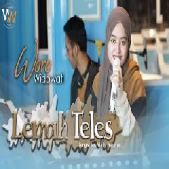 Download Lagu Woro Widowati - Lemah Teles.mp3 Terbaru