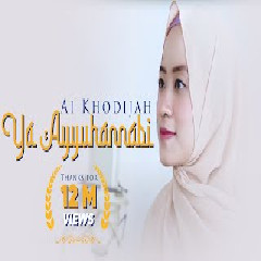 Download Lagu Ai Khodijah - Ya Ayyuhannabi.mp3 Terbaru