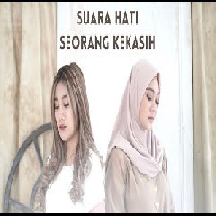 Download Lagu Fadhilah Intan - Suara Hati Seorang Kekasih Feat Awdella Terbaru