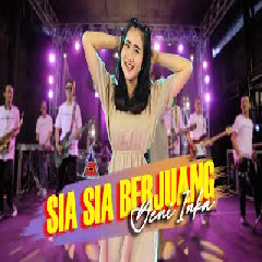 Download Lagu Yeni Inka - Sia Sia Berjuang Terbaru
