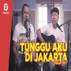 Download Lagu Pribadi Hafiz - Tunggu Aku Di Jakarta Sheila On 7 Terbaru