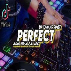Download Lagu Dj Komang - Dj Perfect Jedag Jedug Full Beat Viral Tiktok Terbaru 2022.mp3 Terbaru