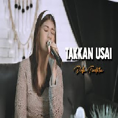 Download Lagu Nabila Maharani - Takkan Usai (Della Firdatia).mp3 Terbaru