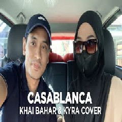 Download Lagu Khai Bahar - Casablanca Ft Kyra Terbaru