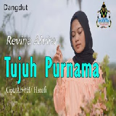 Download Lagu Revina Alvira - Tujuh Purnama.mp3 Terbaru