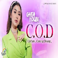 Download Lagu Ghea Youbi - Cintamu Omong Doang (COD).mp3 Terbaru