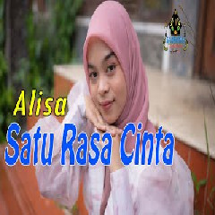 Download Lagu Alisa - Satu Rasa Cinta (Cover Pop Dangdut).mp3 Terbaru