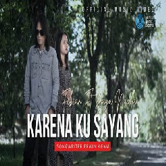 Download Lagu Febian - Karena Ku Sayang Ft Yaya Nadila.mp3 Terbaru