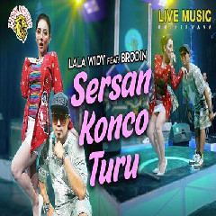 Download Lagu Lala Widy - Sersan Konco Turu Feat Brodin.mp3 Terbaru