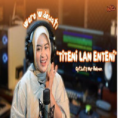 Download Lagu Woro Widowati - Titeni Lan Enteni.mp3 Terbaru