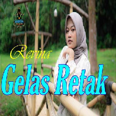 Download Lagu Revina Alvira - Gelas Retak.mp3 Terbaru