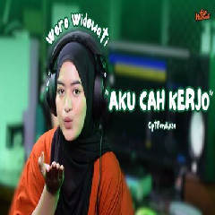 Download Lagu Woro Widowati - Aku Cah Kerjo.mp3 Terbaru