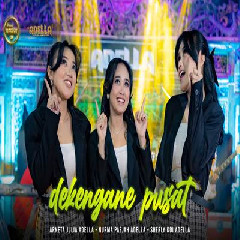 Download Lagu Arneta Julia, Nurma Paejah, Sherly KDI - Dekengane Pusat Ft Om Adella.mp3 Terbaru