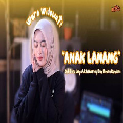 Download Lagu Woro Widowati - Anak Lanang.mp3 Terbaru