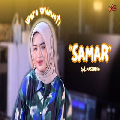 Download Lagu Woro Widowati - Samar.mp3 Terbaru