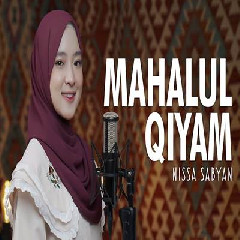 Download Lagu Nissa Sabyan - Mahalul Qiyam.mp3 Terbaru