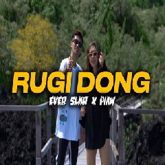 Download Lagu Ever Slkr - Rugi Dong Ft Piaw.mp3 Terbaru