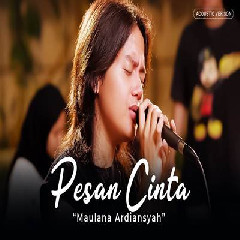Download Lagu Maulana Ardiansyah - Pesan Cinta Acoustic Version.mp3 Terbaru