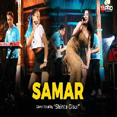 Download Lagu Shinta Gisul - Samar.mp3 Terbaru
