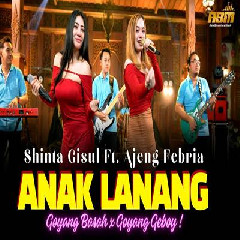 Download Lagu Shinta Gisul - Anak Lanang Ft Ajeng Febria Dangdut Koplo Version.mp3 Terbaru