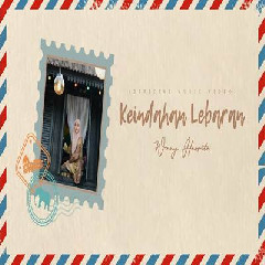 Download Lagu Wany Hasrita - Keindahan Lebaran.mp3 Terbaru
