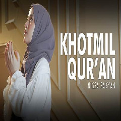 Download Lagu Nissa Sabyan - Khotmil Quran.mp3 Terbaru