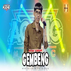Download Lagu Arya Galih - Gembeng Ft Ageng Music.mp3 Terbaru