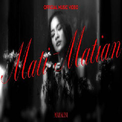 Download Lagu Mahalini - Mati Matian.mp3 Terbaru