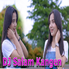 Download Lagu Dj Tanti - Dj Salam Kangen.mp3 Terbaru