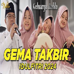Download Lagu Keluarga Nahla - Gema Takbir 2024.mp3 Terbaru