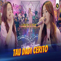 Download Lagu Happy Asmara - Tau Dadi Cerito.mp3 Terbaru