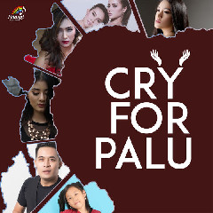 Download Lagu Duo Biduan, Oza Duo Serigala & Ghea Youbi - Cry For Palu.mp3 Terbaru