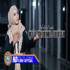 Download Lagu Wafiq Azizah - Doa Khodmil Quran.mp3 Terbaru