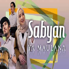 Download Lagu Sabyan - Ya Maulana.mp3 Terbaru