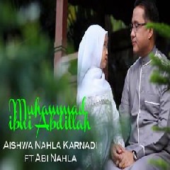 Download Lagu Aishwa Nahla Karnadi - Muhammad Ibni Abdillah.mp3 Terbaru