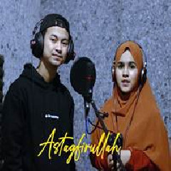 Download Lagu Nada Sikkah - Sholawat Astagfirulloh Feat Wildan Alamsyah.mp3 Terbaru