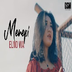 Download Lagu Elno Via - Menepi (Reggae Ska).mp3 Terbaru