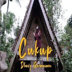 Download Lagu Dhevy Geranium - Cukup - Woro Widowati (Reggae Cover).mp3 Terbaru