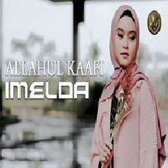 Download Lagu Imelda - Allahul Kaafi.mp3 Terbaru