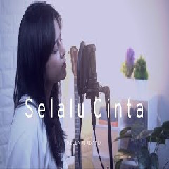 Download Lagu Della Firdatia - Selalu Cinta - Kotak Band (Cover).mp3 Terbaru
