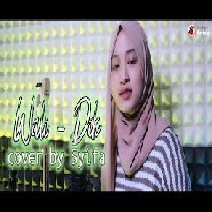 Download Lagu Syifa Azizah - Dik - Wali Band (Cover).mp3 Terbaru