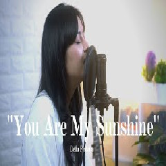 Download Lagu Della Firdatia - You Are My Sunshine (Cover).mp3 Terbaru
