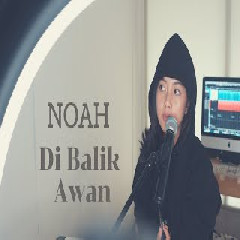 Download Lagu Michela Thea - Di Balik Awan - Noah (Cover).mp3 Terbaru