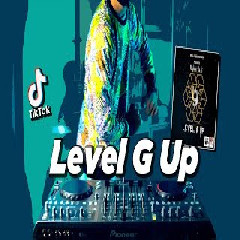 Download Lagu Dj Desa - Level G Up.mp3 Terbaru