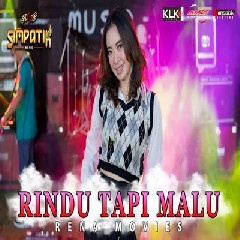 Rena Movies - Rindu Tapi Malu Ft Simpatik Music